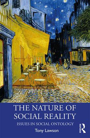 The Nature of Social Reality (Issues in Social Ontology) - 9780367188931 by Tony Lawson, 9780367188931