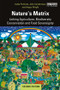 Nature's Matrix (Linking Agriculture, Biodiversity Conservation and Food Sovereignty) - 9780367137816 by Ivette Perfecto, John Vandermeer, Angus Wright, 9780367137816
