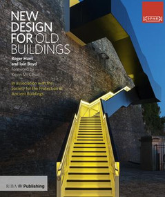 New Design for Old Buildings by Roger Hunt, Iain Boyd, 9781859466124