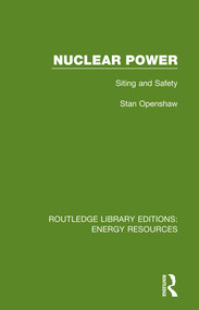 Nuclear Power (Siting and Safety) - 9780367231392 by Stan Openshaw, 9780367231392