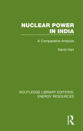 Nuclear Power in India (A Comparative Analysis) - 9780367230999 by David Hart, 9780367230999