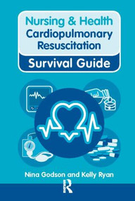 Cardiopulmonary Resuscitation by Nina Godson, Kelly Ryan, 9780273744023