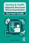 Nursing & Health Survival Guide: Objective Structured Clinical Examination (OSCE) by Nina Godson, Kelly Ryan, 9780273738978