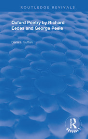 Oxford Poetry by Richard Eedes and George Peele - 9780367189099 by Richard Eedes, Dana F. Sutton, 9780367189099