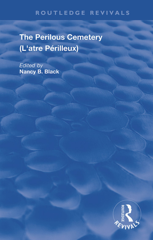 The Perilous Cemetery - 9780367186821 by Nancy Black, 9780367186821