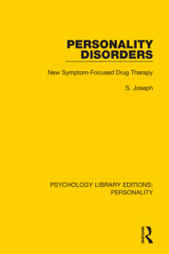 Personality Disorders (New Symptom-Focused Drug Therapy) - 9780367136482 by S. Joseph, 9780367136482