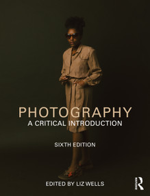 Photography (A Critical Introduction) - 9780367222758 by Liz Wells, 9780367222758