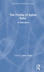 The Poems of Aphra Behn (A Selection) by Janet Todd, 9781851960477