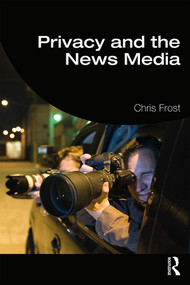 Privacy and the News Media - 9780367140236 by Chris Frost, 9780367140236