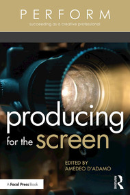 Producing for the Screen - 9780367024604 by Amedeo D'Adamo, 9780367024604
