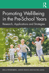 Promoting Well-Being in the Pre-School Years (Research, Applications and Strategies) - 9780367028633 by Erica Frydenberg, Janice Deans, Rachel Liang, 9780367028633