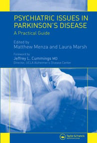 Psychiatric Issues in Parkinson's Disease (A Practical Guide) by Matthew Menza, Laura Marsh, 9781841844916