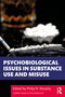 Psychobiological Issues in Substance Use and Misuse - 9780367273613 by Philip Murphy, 9780367273613
