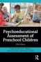 Psychoeducational Assessment of Preschool Children - 9780367149529 by Vincent C. Alfonso, Bruce A. Bracken, Richard J. Nagle, 9780367149529