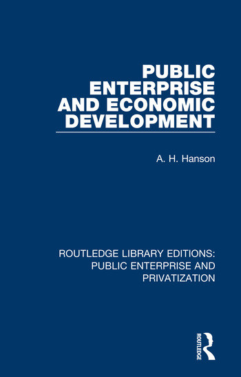 Public Enterprise and Economic Development - 9780367180058 by A. H. Hanson, 9780367180058