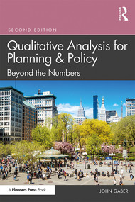 Qualitative Analysis for Planning & Policy (Beyond the Numbers) - 9780367258504 by John Gaber, 9780367258504