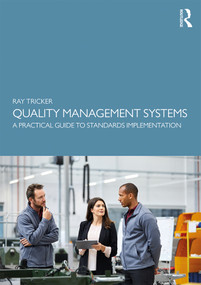 Quality Management Systems (A Practical Guide to Standards Implementation) - 9780367223533 by Ray Tricker, 9780367223533