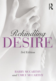 Rekindling Desire - 9780367143848 by Barry McCarthy, Emily McCarthy, 9780367143848