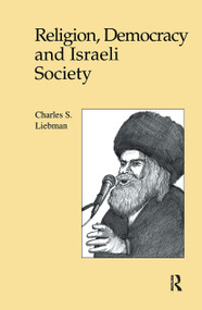 Religion, Democracy and Israeli Society - 9789057020124 by Charles S. Liebman, 9789057020124