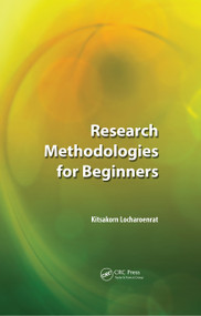 Research Methodologies for Beginners by Kitsakorn Locharoenrat, 9789814745390