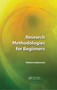 Research Methodologies for Beginners by Kitsakorn Locharoenrat, 9789814745390