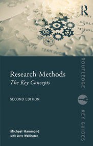 Research Methods (The Key Concepts) - 9780367178741 by Michael Hammond, Jerry Wellington, 9780367178741