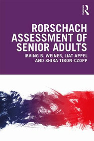 Rorschach Assessment of Senior Adults - 9780367243838 by Irving Weiner, Liat Appel, Shira Tibon-Czopp, 9780367243838