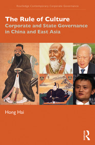 The Rule of Culture (Corporate and State Governance in China and East Asia) - 9780367132941 by Hong Hai, 9780367132941