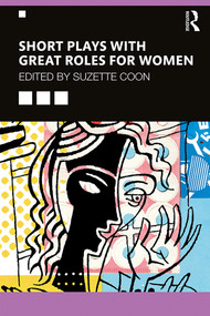 Short Plays with Great Roles for Women - 9780367187132 by Suzette Coon, 9780367187132