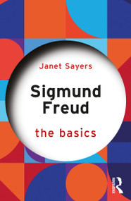 Sigmund Freud (The Basics) - 9780367340124 by Janet Sayers, 9780367340124