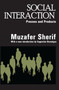 Social Interaction (Process and Products) - 9780202307886 by Muzafer Sherif, 9780202307886