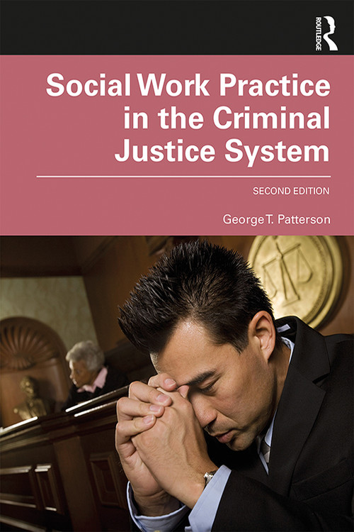 Social Work Practice in the Criminal Justice System - 9780367230425 by George T. Patterson, 9780367230425