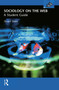 Sociology on the Web (A Student Guide) by Stuart Stein, 9780130605740