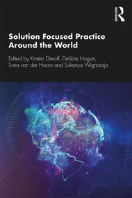 Solution Focused Practice Around the World - 9780367134341 by Kirsten Dierolf, Debbie Hogan, Svea van der Hoorn, Sukanya Wignaraja, 9780367134341