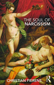 The Soul of Narcissism - 9780367132781 by Christian Fierens, 9780367132781