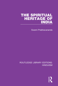 The Spiritual Heritage of India - 9780367144210 by Swami Prabhavananda, 9780367144210