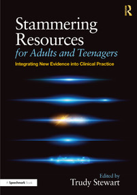 Stammering Resources for Adults and Teenagers (Integrating New Evidence into Clinical Practice) - 9780367208684 by Trudy Stewart, 9780367208684