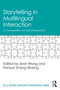 Storytelling in Multilingual Interaction (A Conversation Analysis Perspective) - 9780367139247 by Jean Wong, Hansun Zhang Waring, 9780367139247