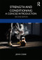 Strength and Conditioning (A Concise Introduction) - 9780367134495 by John Cissik, 9780367134495