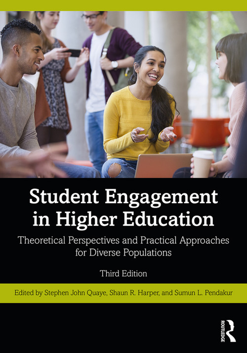 Student Engagement in Higher Education (Theoretical Perspectives and Practical Approaches for Diverse Populations) - 9780367002244 by Stephen John Nii Amu Kwei Quaye, Shaun R. Harper, Sumun Lakshmi Pendakur, 9780367002244