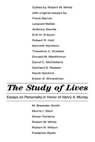 The Study of Lives (Essays on Personality in Honor of Henry A. Murray) by Robert White, 9780202308999