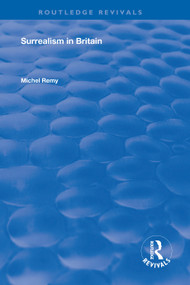 Surrealism in Britain - 9780367145736 by Michael Remy, 9780367145736