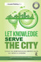 Sustainable Solutions: Let Knowledge Serve the City by B.D. Wortham-Galvin, Jennifer H. Allen, Jacob Sherman, 9781783533961
