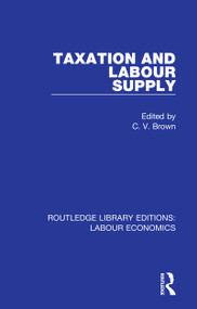 Taxation and Labour Supply - 9780367111533 by C. V. Brown, 9780367111533