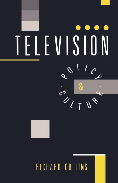 Television (Policy and Culture) - 9780044457664 by Richard Collins, 9780044457664