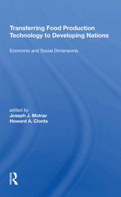 Transferring Food Production Technology To Developing Nations (Economic And Social Dimensions) - 9780367215040 by Joseph J Molnar, 9780367215040