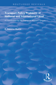 Transport Policy Problems at National and International Level (A Contribution by the Transport Workers' Unions) - 9780367144043 by International Transport Worker's Federation, 9780367144043