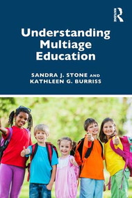 Understanding Multiage Education - 9780367197780 by Sandra J. Stone, Kathleen G. Burriss, 9780367197780