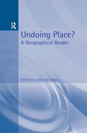 Undoing Place? (A Geographical Reader) by Linda McDowell, 9780340677469
