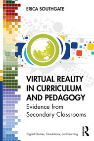 Virtual Reality in Curriculum and Pedagogy (Evidence from Secondary Classrooms) - 9780367262006 by Erica Southgate, 9780367262006